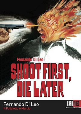 先开枪，待会死 Il poliziotto è marcio.1974 字幕下载