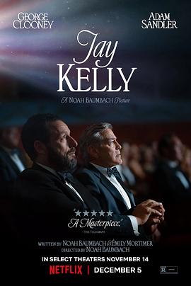 影星杰·凯利 Jay Kelly.2025 字幕下载