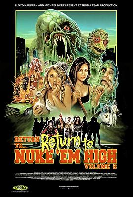 重返流氓高校2 Return to Nuke 'Em High Volume 2.2017 字幕下载