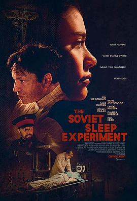 苏联睡眠实验 The Soviet Sleep Experiment.2019 字幕下载