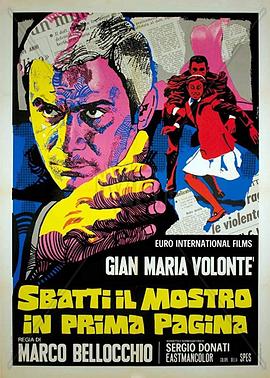 把怪物放在首页 Sbatti il mostro in prima pagina.1972 字幕下载