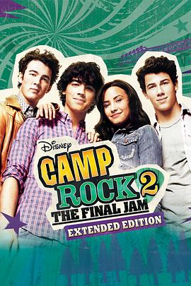 摇滚青春2 Camp Rock 2: The Final Jam.2010 字幕下载