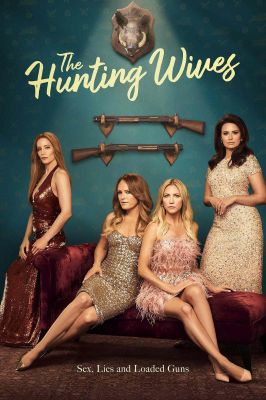 狩猎之妻 第一季 The Hunting Wives Season 1.2025 字幕下载