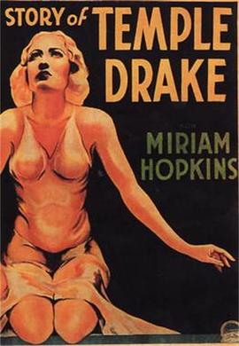 可怜美玉陷泥淖 The Story of Temple Drake.1933 字幕下载