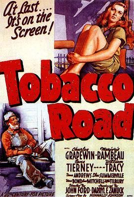烟草路 Tobacco Road.1941 字幕下载