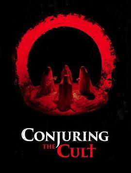 邪教招魂 Conjuring the Cult.2024 字幕下载