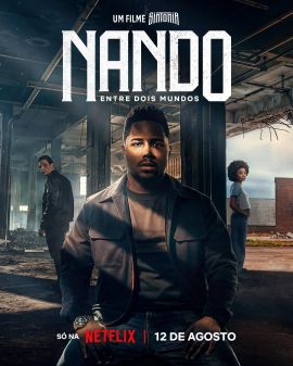 街角少年：电影版：南多的两个世界 Nando Entre Dois Mundos - Um Filme Sintonia.2026 字幕下载