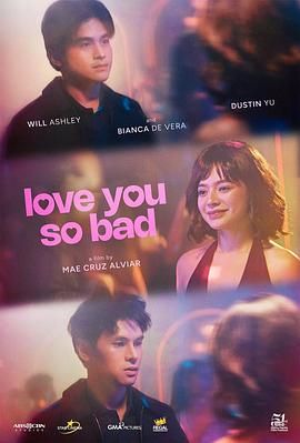 如此爱你 Love You So Bad.2025 字幕下载