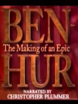 宾虚：史诗的诞生 Ben-Hur: The Making of an Epic.2005 字幕下载
