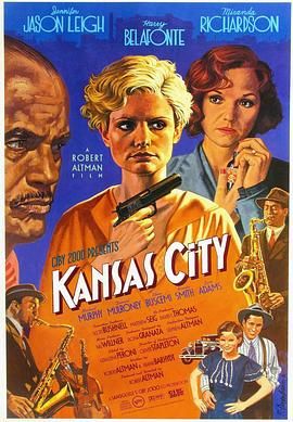堪萨斯情仇 Kansas City.1996 字幕下载