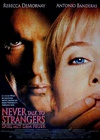 不要跟陌生人说话 Never Talk to Strangers.1995 字幕下载